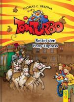 Cover-Bild Tom Turbo: Rettet den Pony-Express