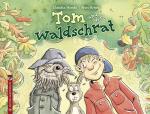 Cover-Bild Tom und der Waldschrat