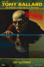 Cover-Bild Tony Ballard - Reloaded, Band 128: Der Blutgraf