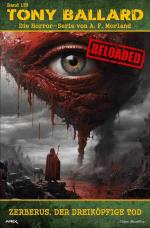 Cover-Bild Tony Ballard - Reloaded, Band 133: Zerberus, der dreiköpfige Tod