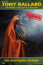 Cover-Bild Tony Ballard - Reloaded, Band 38: Der Selbstmord-Bringer