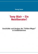 Cover-Bild Tony Blair - Ein Neoliberaler?