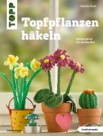 Cover-Bild Topfpflanzen häkeln