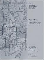 Cover-Bild Toronto - Migration als Ressource der Stadtentwicklung / Toronto - Migration als Ressource der Stadtentwicklung
