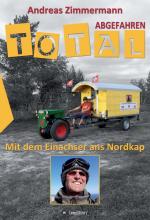 Cover-Bild Total abgefahren - Mit dem Einachser ans Nordkap