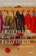 Cover-Bild Tote Erzieherin – Gute Erzieherin