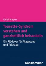 Cover-Bild Tourette-Syndrom verstehen und ganzheitlich behandeln