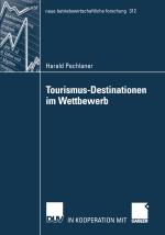 Cover-Bild Tourismus-Destinationen im Wettbewerb