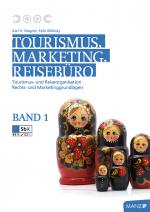 Cover-Bild Tourismus, Marketing und Reisebüro, Band 1