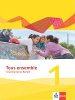 Cover-Bild Tous ensemble 1, Grammatisches Beiheft + E-Book