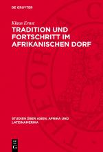 Cover-Bild Tradition und Fortschritt im afrikanischen Dorf