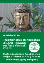 Cover-Bild Traditionelles chinesisches Augen-QiGong. Das Praxis-Handbuch (Teil II)