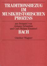 Cover-Bild Traditionsbezug im musikhistorischen Prozess zwischen 1720 und 1740 am Beispiel von Johann Sebastian und Carl Philipp Emanuel Bach