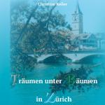 Cover-Bild Träumen unter Bäumen in Zürich