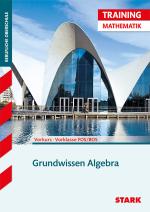 Cover-Bild Training FOS/BOS - Mathematik Grundwissen Algebra (Vorkurs/Vorklasse)