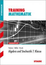 Cover-Bild Training Gymnasium - Mathematik Algebra und Stochastik 7. Klasse