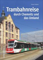 Cover-Bild Trambahnreise durch Chemnitz und das Umland