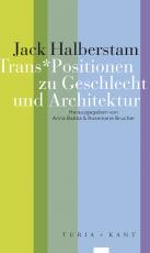 Cover-Bild Trans*Positionen zu Geschlecht und Architektur