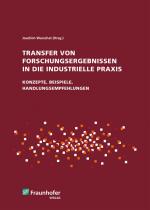 Cover-Bild Transfer von Forschungsergebnissen in die industrielle Praxis.