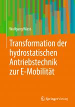 Cover-Bild Transformation der hydrostatischen Antriebstechnik zur E-Mobilität