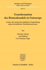 Cover-Bild Transformation des Binnenhandels in Osteuropa.