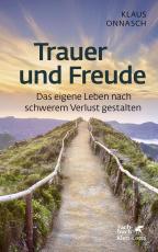 Cover-Bild Trauer und Freude (Fachratgeber Klett-Cotta, Bd.)