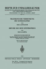 Cover-Bild Traumatische Verrenkung des Kniegelenks Brüche des Dens Epistropheus