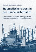 Cover-Bild Traumatischer Stress in der Handelsschifffahrt