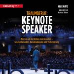 Cover-Bild Traumberuf: Keynote Speaker