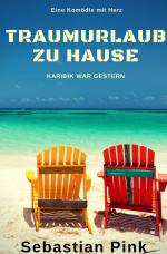 Cover-Bild Traumurlaub zu Hause