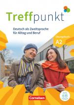 Cover-Bild Treffpunkt - Deutsch für die Integration - Allgemeine Ausgabe – Deutsch als Zweitsprache für Alltag und Beruf - A2: Gesamtband
