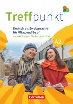 Cover-Bild Treffpunkt - Deutsch für die Integration - Allgemeine Ausgabe – Deutsch als Zweitsprache für Alltag und Beruf - A2: Gesamtband