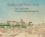 Cover-Bild Treffpunkt Rom 1810