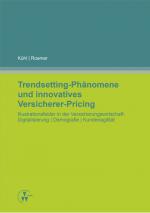 Cover-Bild Trendsetting-Phänomene und innovatives Versicherer-Pricing
