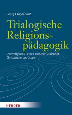 Cover-Bild Trialogische Religionspädagogik