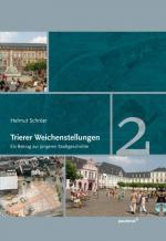 Cover-Bild Trierer Weichenstellungen, Band 2