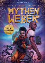 Cover-Bild Tristan gegen die Götter, Band 1: Mythenweber | Jugendbuch ab 12 Jahre, von Bestseller-Autor Rick Riordan persönlich empfohlen