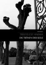 Cover-Bild Tristis est Anima - Die Tränen der Seele