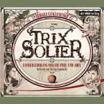 Cover-Bild Trix Solier, Zauberlehrling voller Fehl und Adel