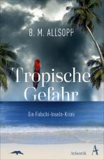 Cover-Bild Tropische Gefahr