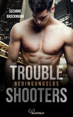 Cover-Bild Troubleshooters - Bedingungslos