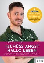 Cover-Bild Tschüss Angst. Hallo Leben