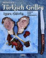 Cover-Bild Türkisch Grillen - Izgara Alaturka