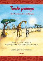 Cover-Bild Tuishi Pamoja - Eine Freundschaft in der Savanne