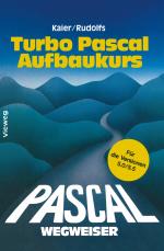 Cover-Bild Turbo Pascal-Wegweiser Aufbaukurs