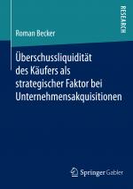 Cover-Bild Überschussliquidität des Käufers als strategischer Faktor bei Unternehmensakquisitionen