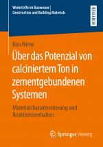 Cover-Bild Über das Potenzial von calciniertem Ton in zementgebundenen Systemen