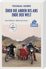 Cover-Bild Über die Anden bis ans Ende der Welt (DuMont Reiseabenteuer)