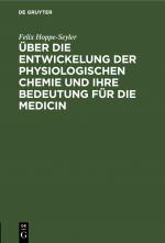 Cover-Bild Über die Entwickelung der physiologischen Chemie und ihre Bedeutung für die Medicin