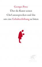 Cover-Bild Über die Kunst seinen Chef anzusprechen und ihn um eine Gehaltserhöhung zu bitten